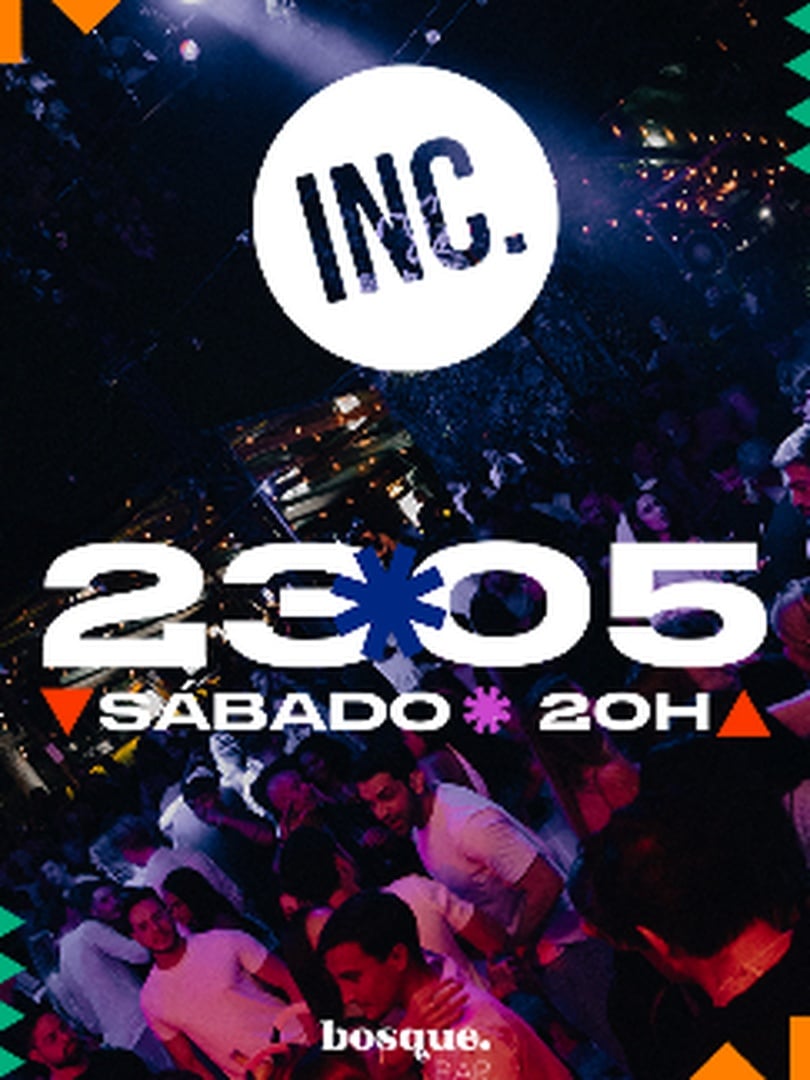 [23/05] Bosque Sábado | INC