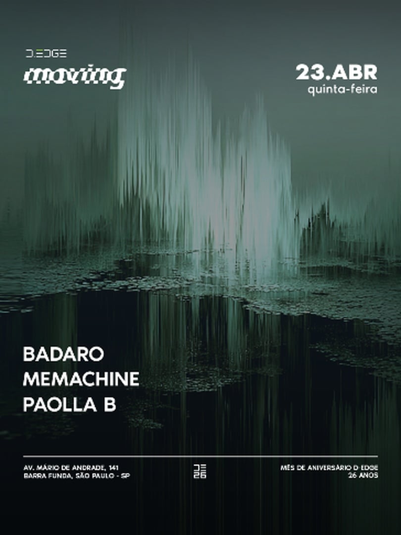 MOVING D-EDGE SP pres.:BADARO. MEMACHINE. PAOLA B