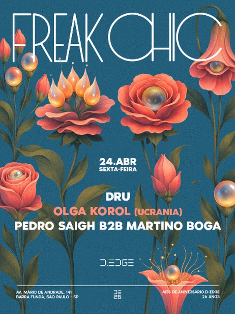 FREAK CHIC D-EDGE SP pres.: DRU. OLGA KOROL (UA). PEDRO SAIGH B2B MARTINO BOGA