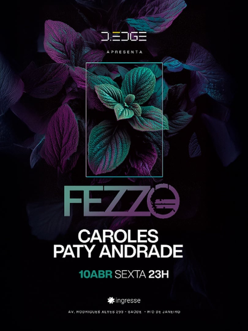 D-EDGE RIO apresenta IN DA CLUB W/ FEZZO