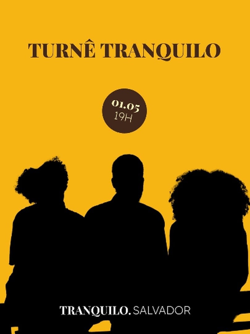 Turnê Tranquilo - Salvador (Ba) em Salvador