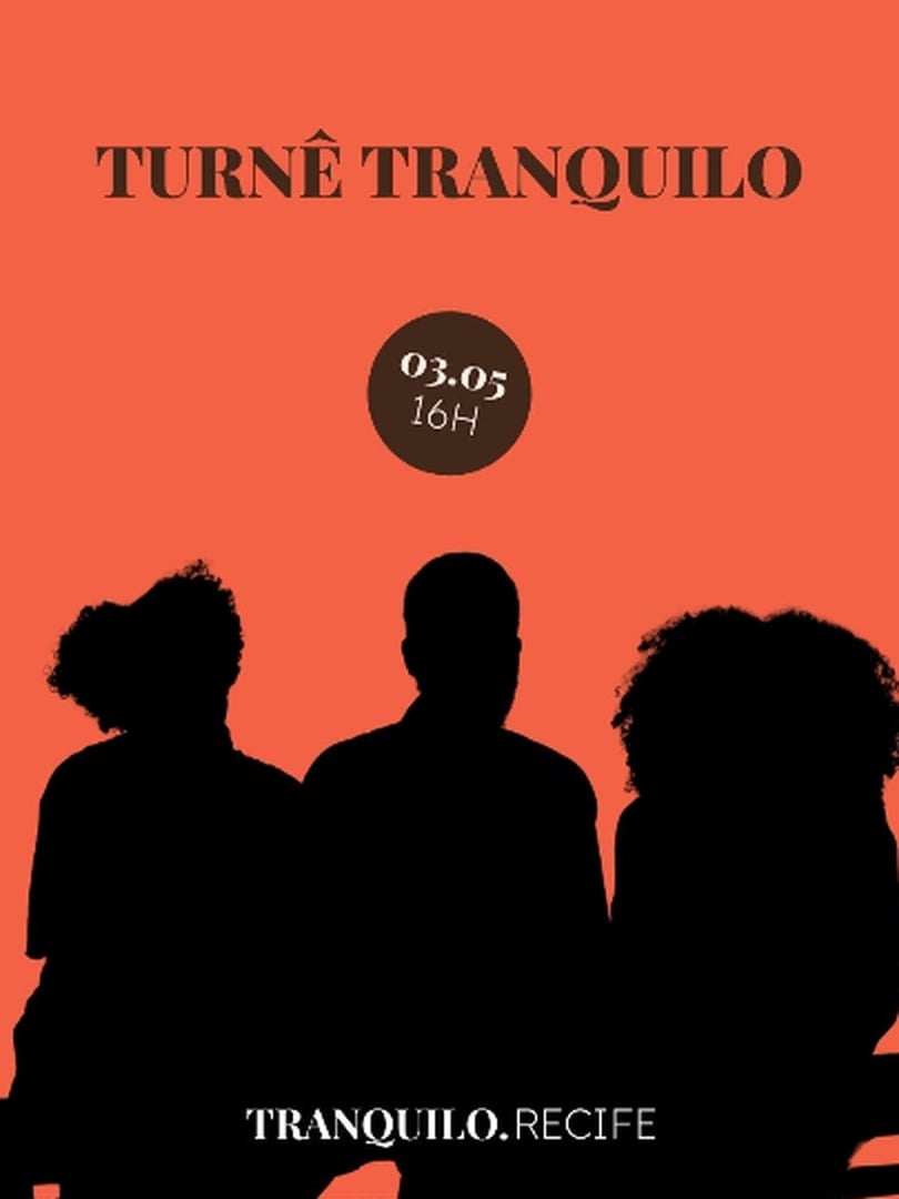 Turnê Tranquilo - Recife (Pe) em Recife