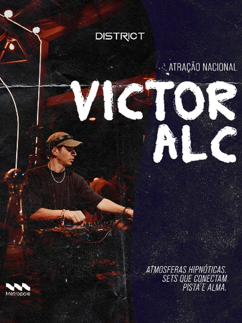 Capa do evento: DISTRICT ACT VI - VICTOR ALC