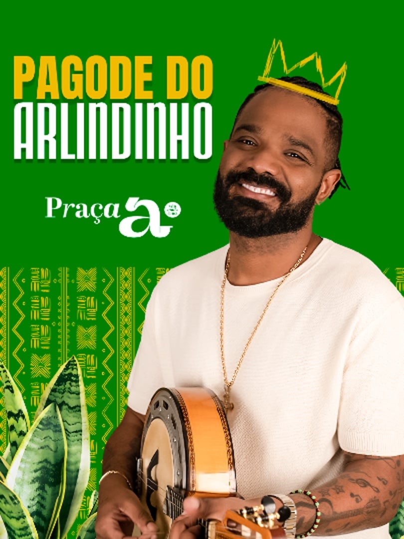 ARLINDINHO NO PRAÇA A