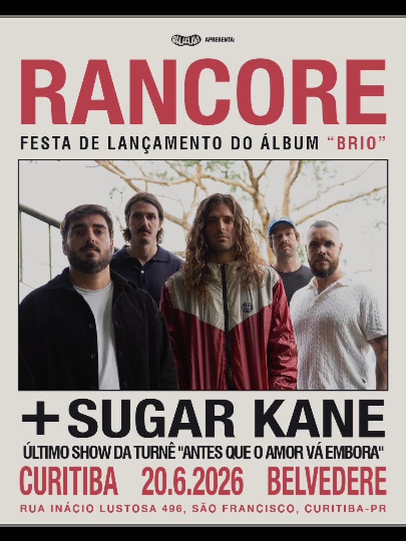 RANCORE + Sugar Kane em Curitiba