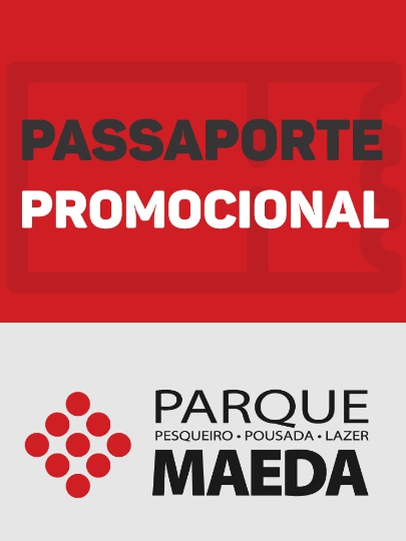 Parque Maeda - Passaporte - Julho 2026