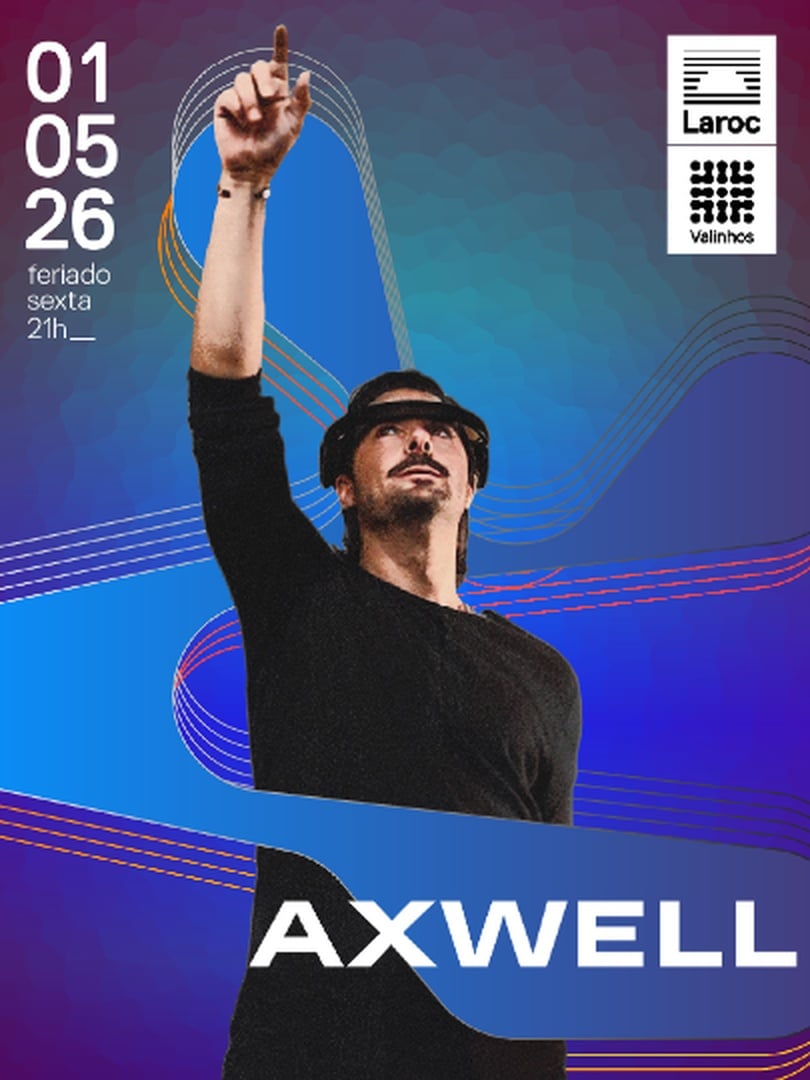 Laroc Club Apresenta: Axwell em Valinhos