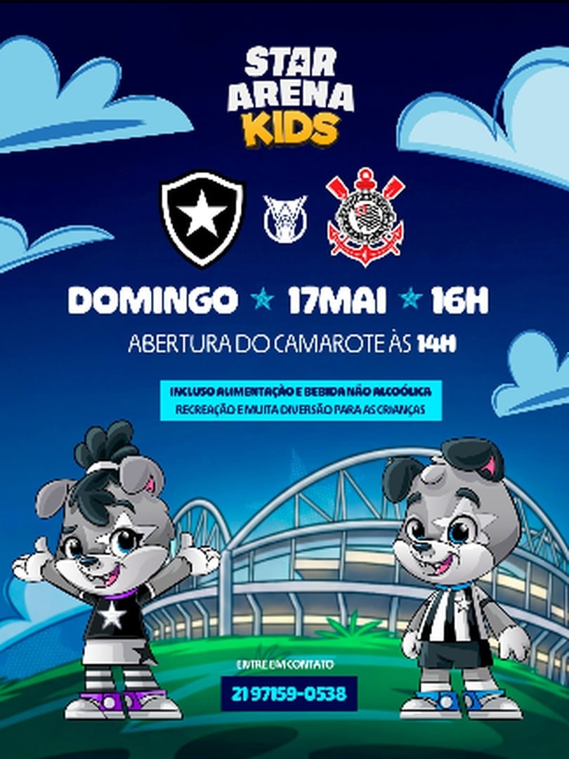 BOTAFOGO X CORINTHIANS - STAR ARENA KIDS