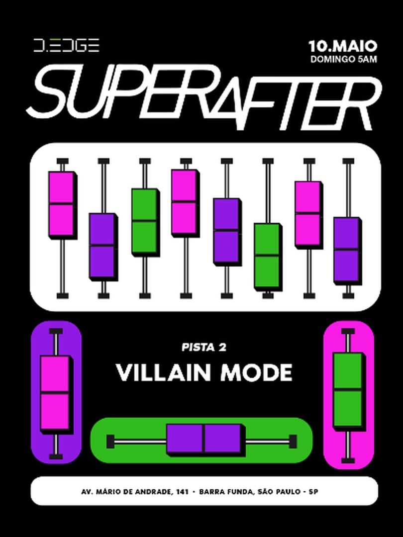 Capa do evento: SUPERAFTER D-EDGE SP pres.: P2 - VILLAIN MODE