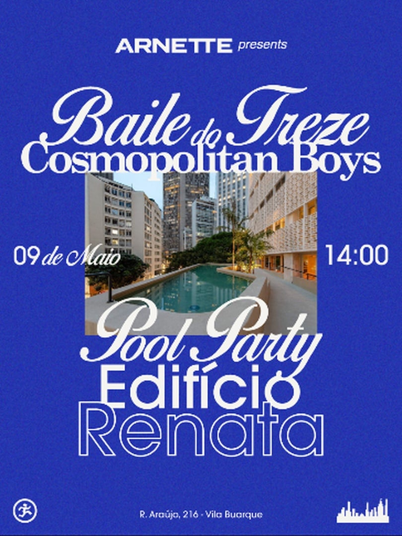 Baile do Treze x Cosmopolitan Boys  “Pool Party”