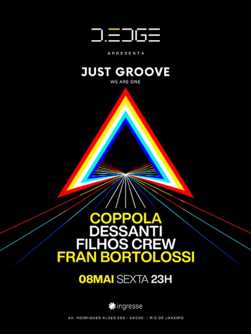 D-EDGE RIO apresenta JUST GROOVE
