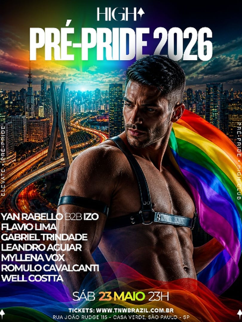 23.05 | HIGH CLUB |  PRÉ-PRIDE 2026 | SÃO PAULO | TNW