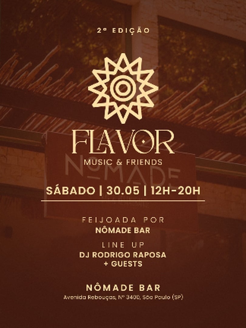 2a. Edição "Flavor, Music & Friends" Nômade Bar (Pinheiros)