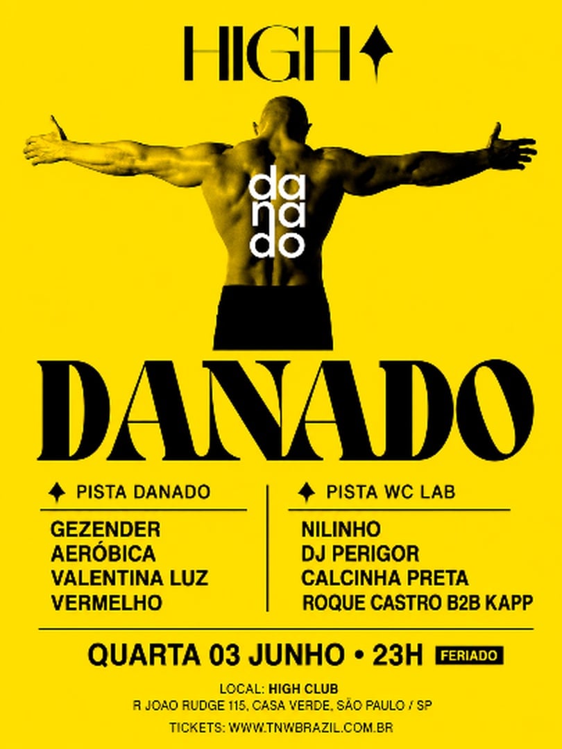 03.06 - FESTA DANADO | PRIDE 2026 |  HIGH CLUB | SÃO PAULO | TNW