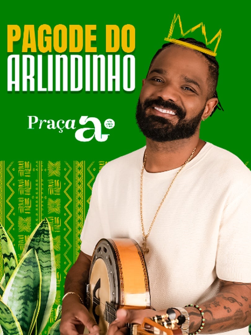 Arlindinho no Praça a em São Paulo