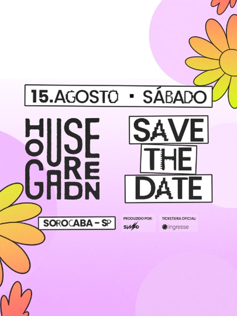 Capa do evento: House Garden | 15.08