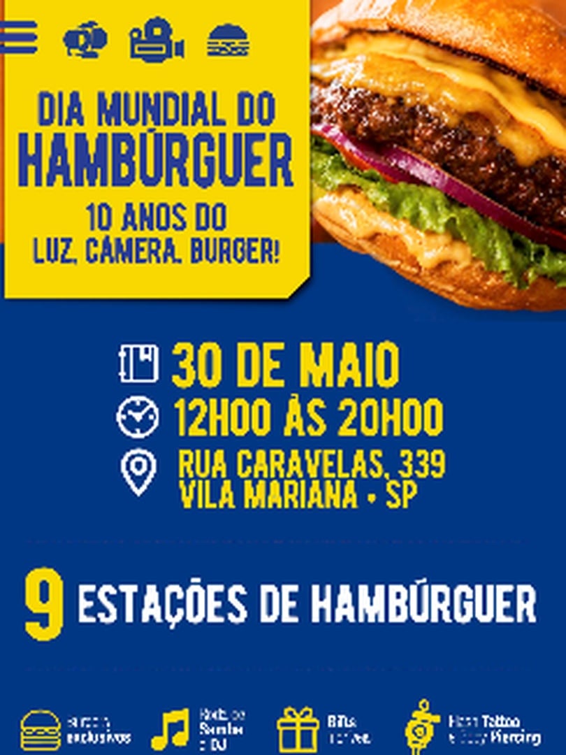 Dia Mundial do Hambúrguer e 10 Anos do Luz, Câmera, Burger! em São Paulo