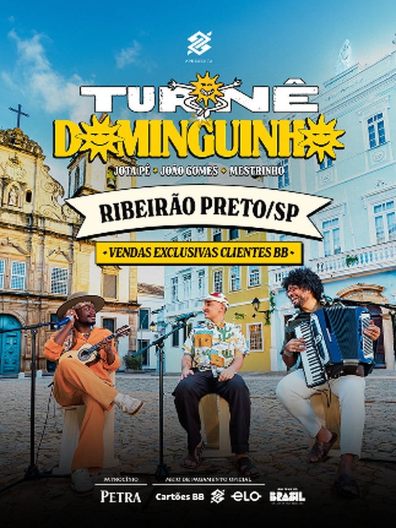 Turnê Dominguinho - Ribeirão Preto | Banco do Brasil em Ribeirão Preto