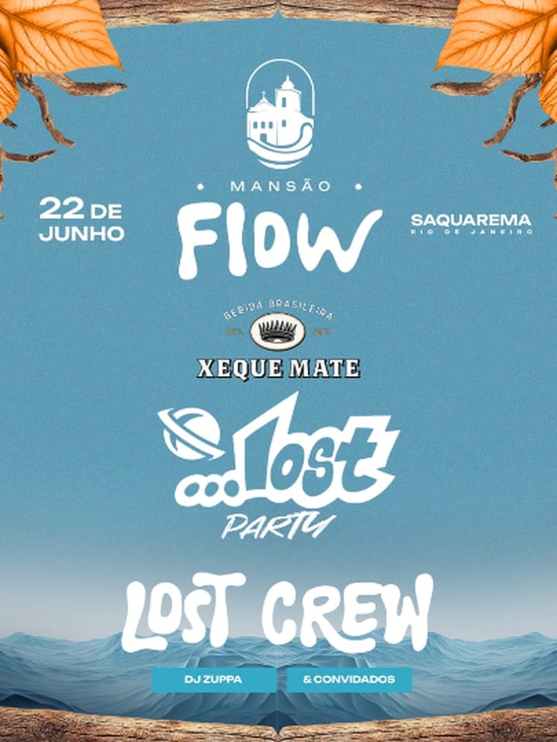 Mansão Flow Apresenta Xeque Mate Lost Party em Saquarema