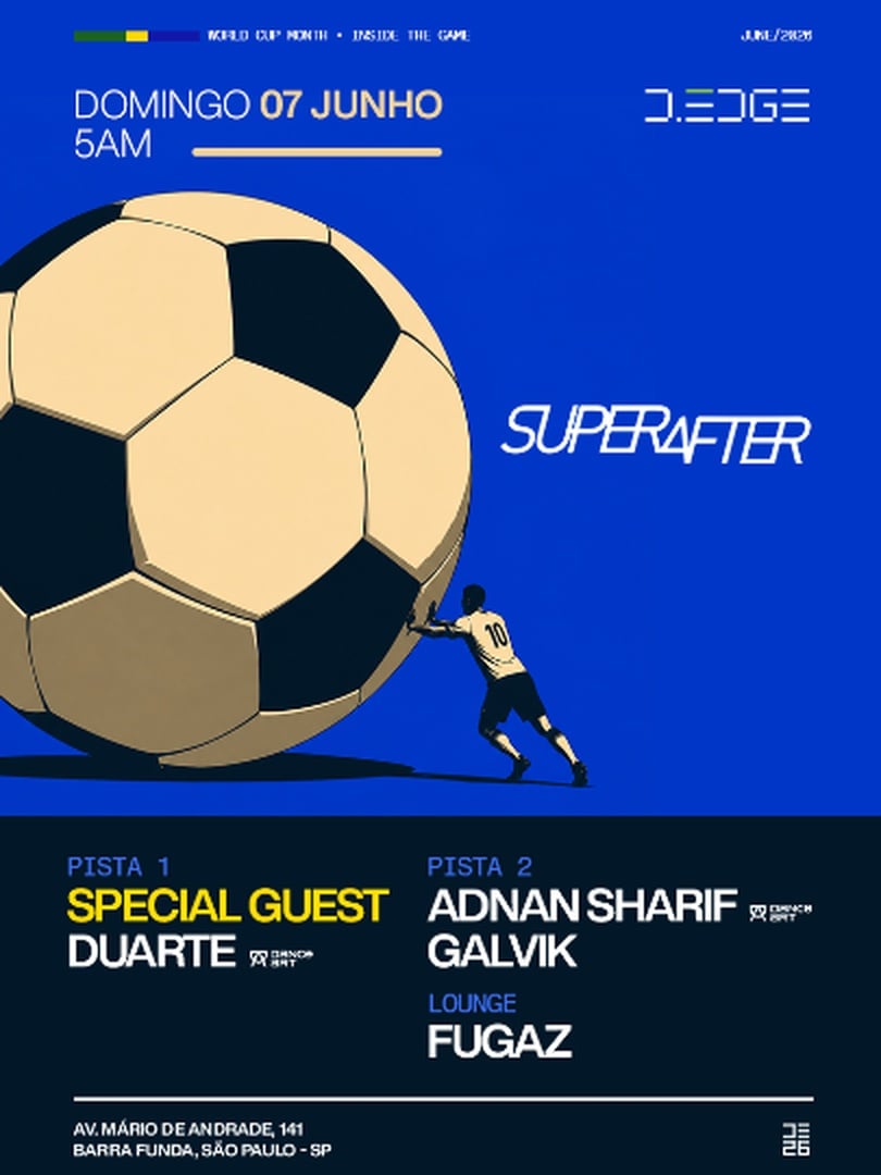SUPERAFTER D-EDGE SP pres.: P1: SPECIAL GUEST. DUARTE // P2: ADNAN SHARIF. GALVIK // LOUNGE: FUGAZ