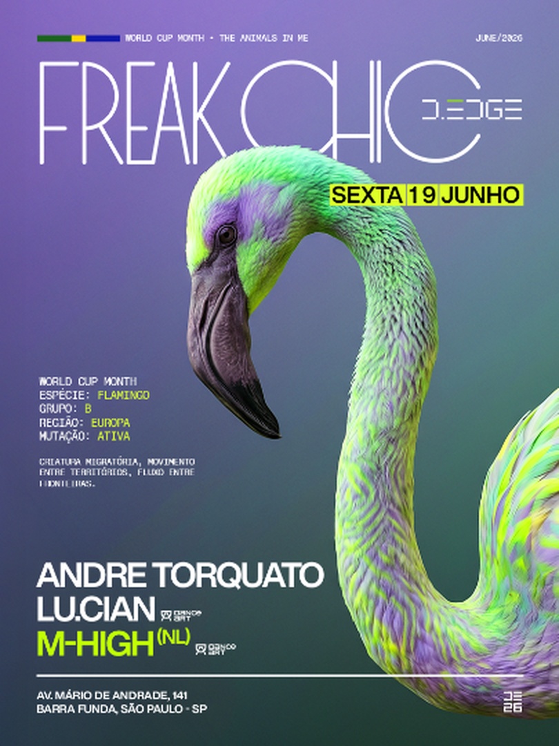 FREAK CHIC D-EDGE SP pres.: P1: M-HIGH (NL). ANDRE TORQUATO. LU.CIAN