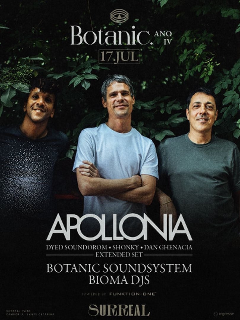 Capa do evento: 17.JUL - BOTANIC ANO IV W/ APOLLONIA - SURREAL PARK