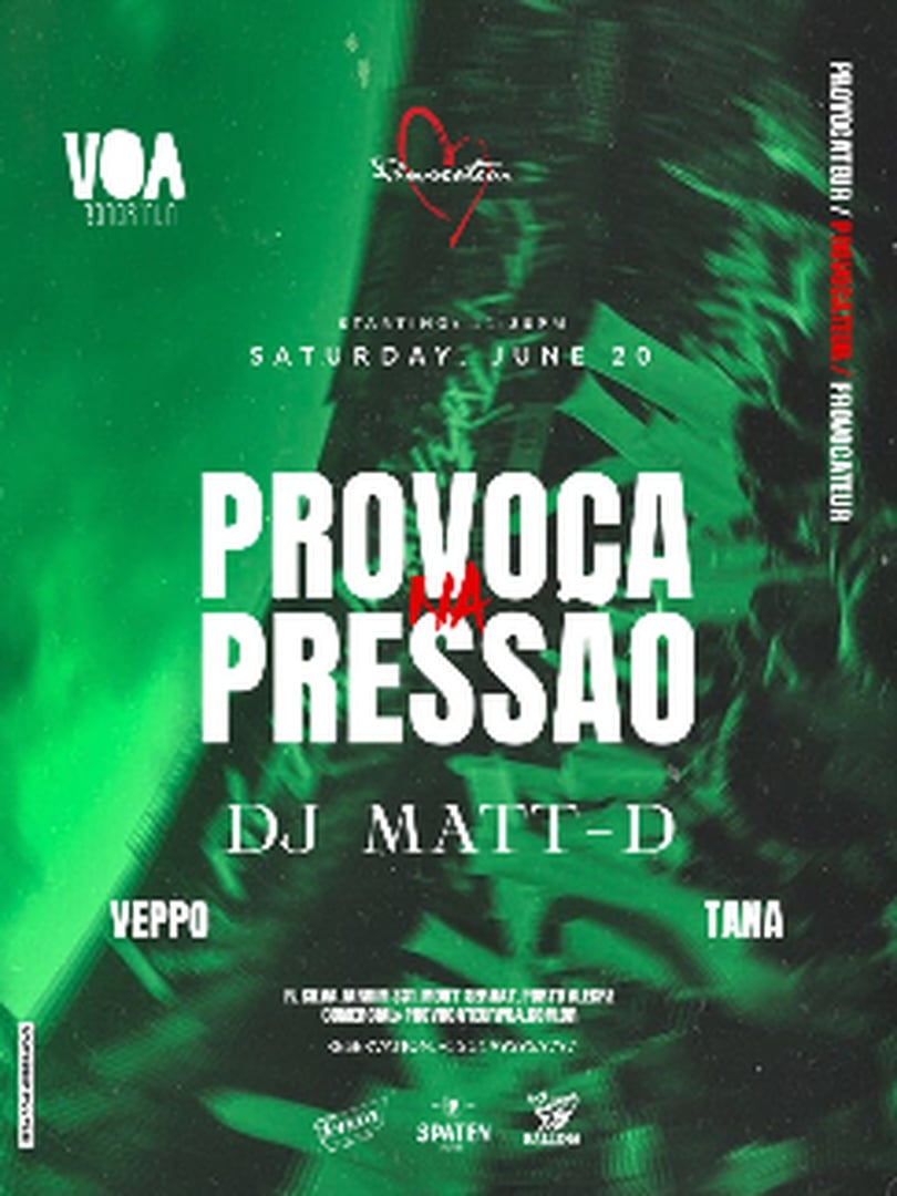 Provocateur | Provoca na Pressão | DJ Matt-D em Porto Alegre
