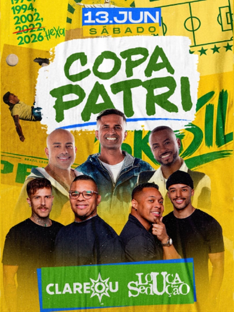 O Hexa é no Patri - Brasil X Marrocos - Clareou e Louca Sedução em Porto Alegre