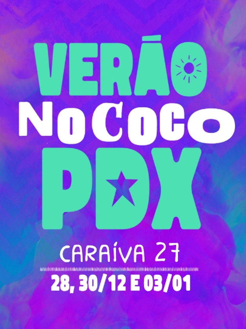 Flyer: Verão PDX No Coco 27