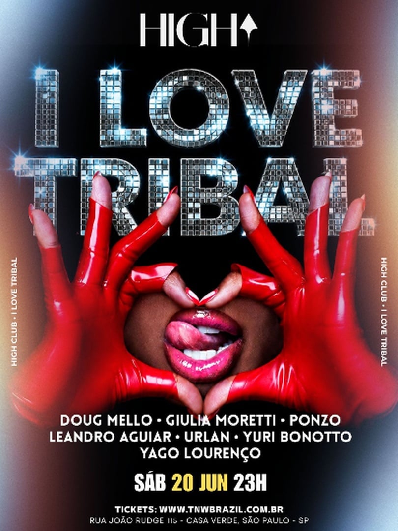20.06 | High | I Love Tribal | São Paulo | Tnw em São Paulo
